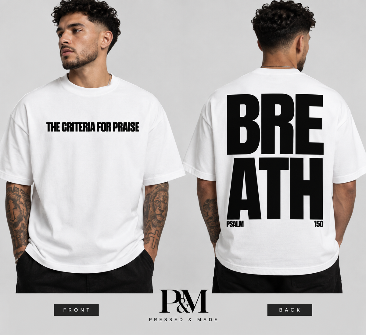 Pressed & Made P&M Reserve BREATH Psalm 150 white tee front and back mockup