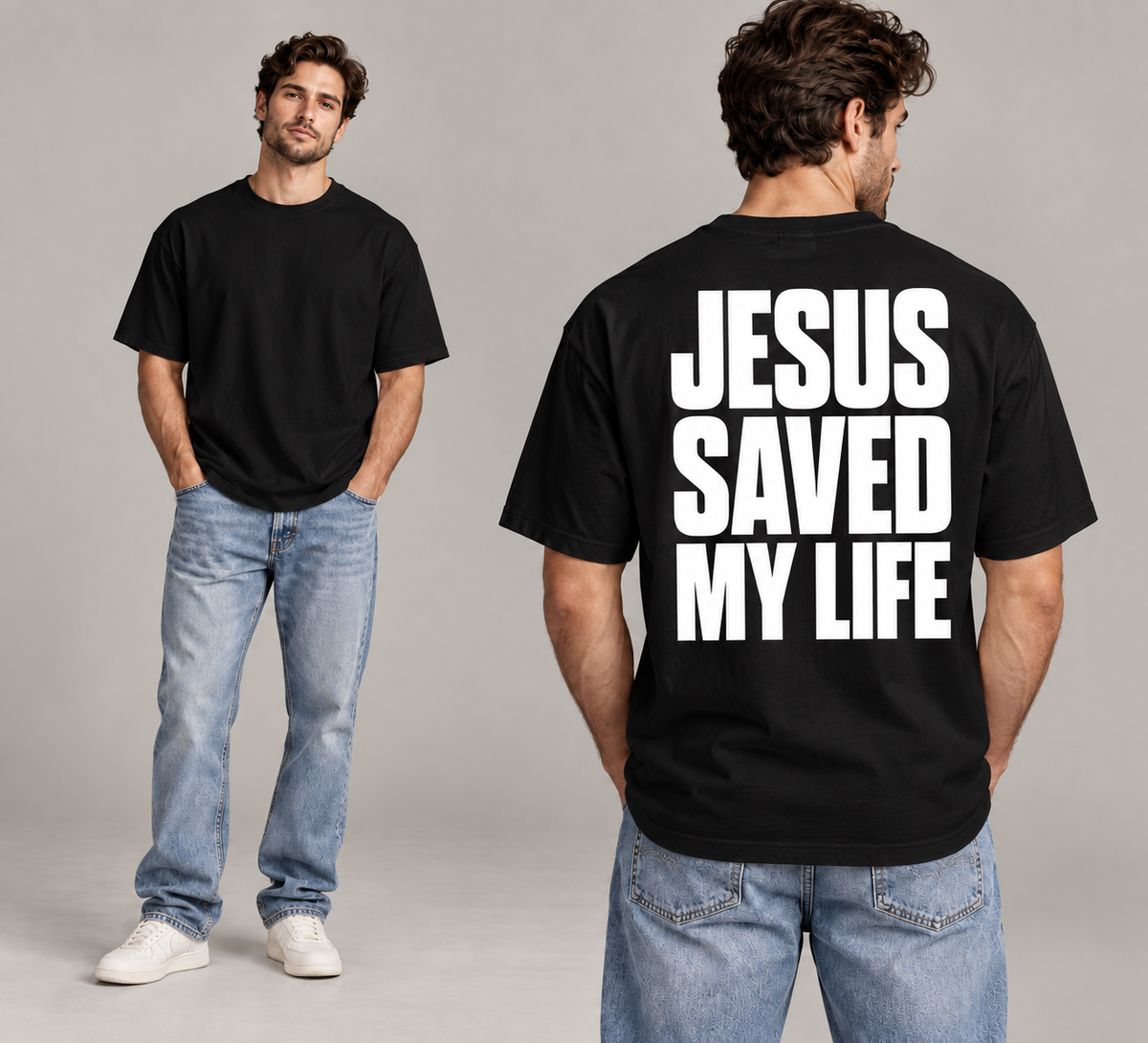 Classic black tee: blank front and white JESUS SAVED MY LIFE back print