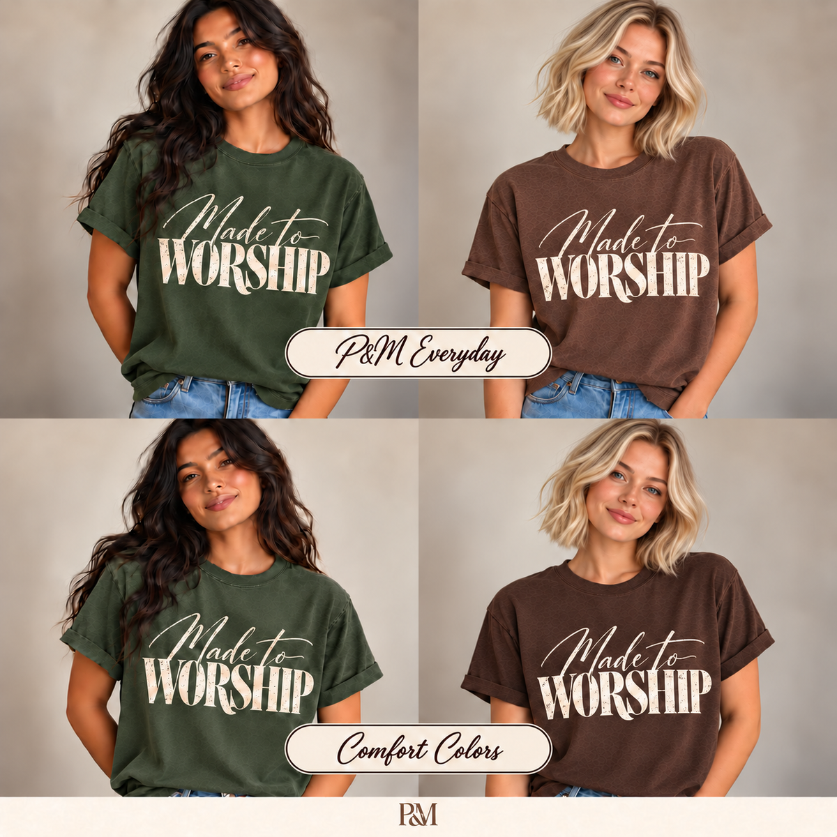 Made to Worship Earth Tones: distressed cream print on green and brown tees, two models, Everyday and Comfort Colors labels
