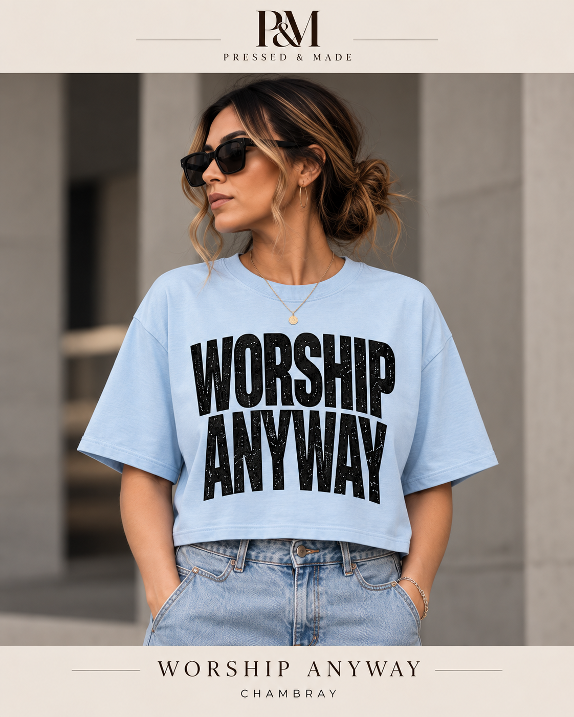 Worship Anyway Boxy in Chambray on a P&M product template