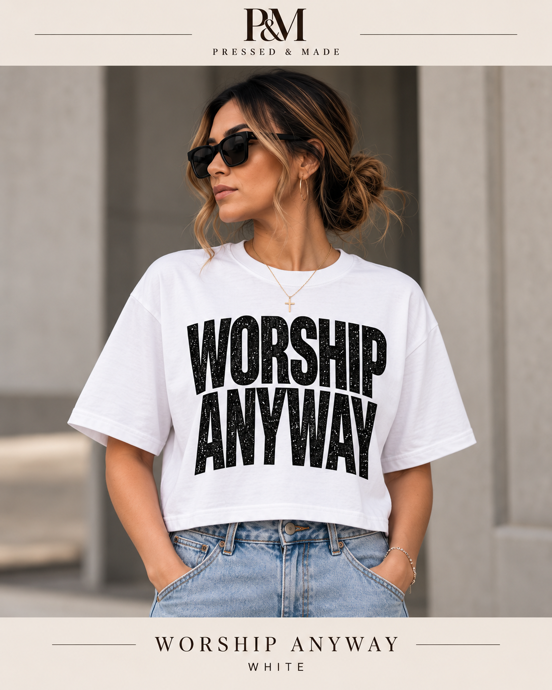 Worship Anyway Boxy in White on a P&M product template